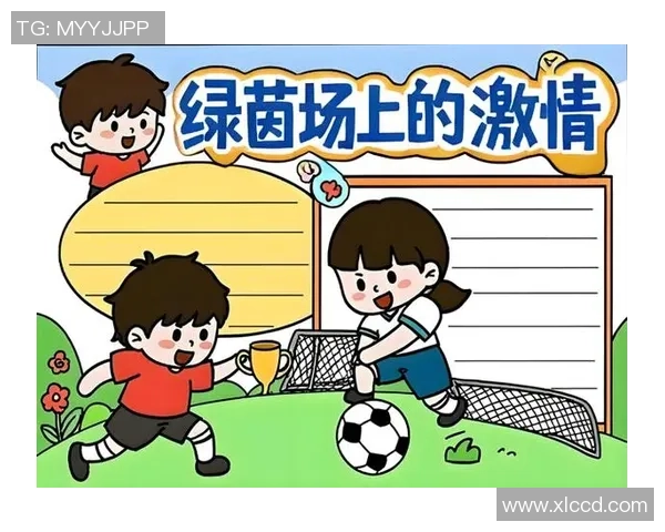 足球907:探索足球世界的激情与梦想,开启属于你的绿茵之旅 足球907:探索足球世界的激情与梦想,开启属于你的绿茵之旅